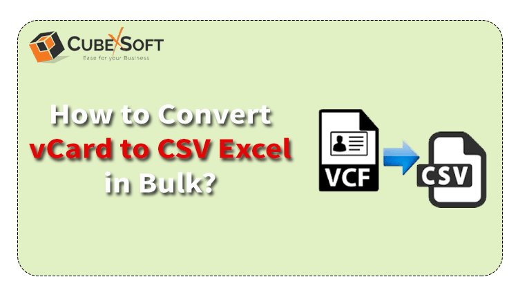 How to Open VCF File in Excel Sheet?