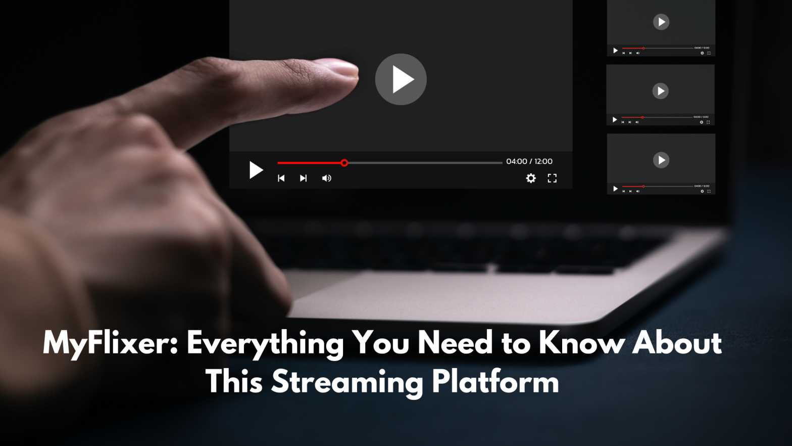 MyFlixer: All You Need to Know About This Platform