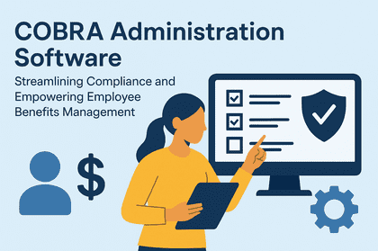 COBRA Software: Simplify Compliance & Benefits