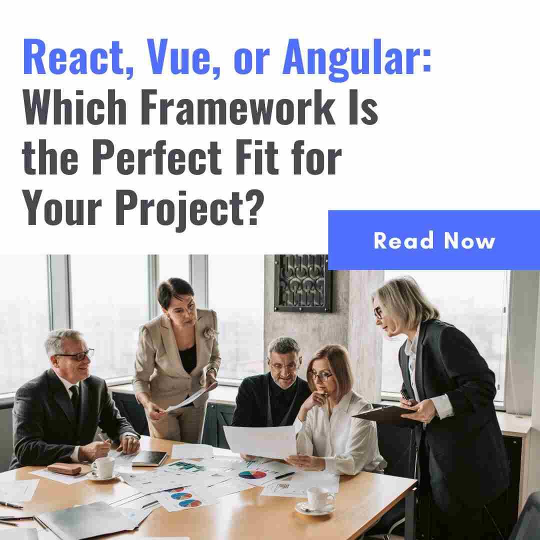 React, Vue, or Angular: Which Framework Fits Your App?