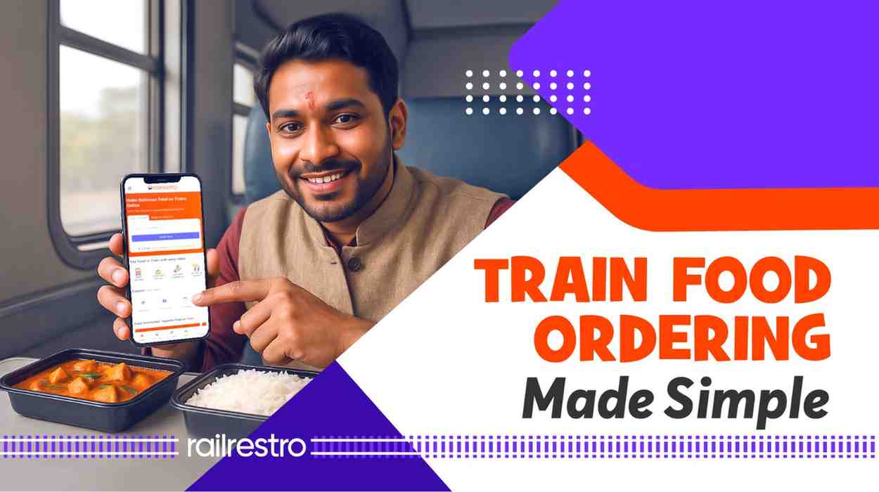 RailRestro Makes IRCTC Food Order Super Easy