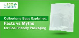 Facts vs Myths for Eco-Friendly Packaging