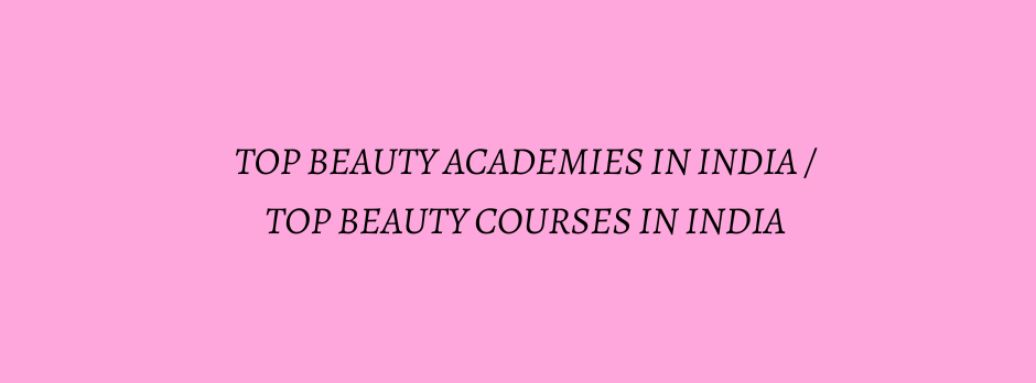 Top makeup academies in India