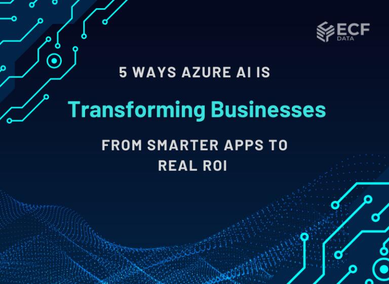 Discover How Azure AI is Driving Real ROI