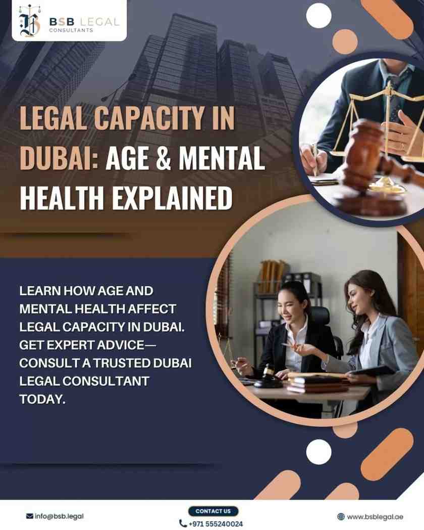 Legal Capacity in Dubai: Age & Mental Health Explained
