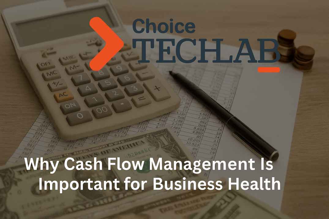 Why Cash Flow Management Is Important for Business
