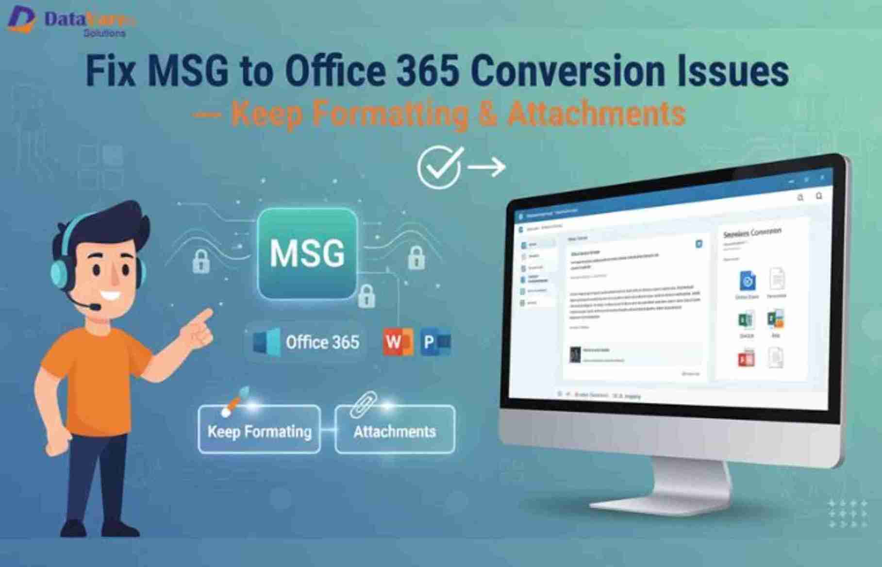 Fix MSG to Office 365 Conversion — Keep Formatting Safe