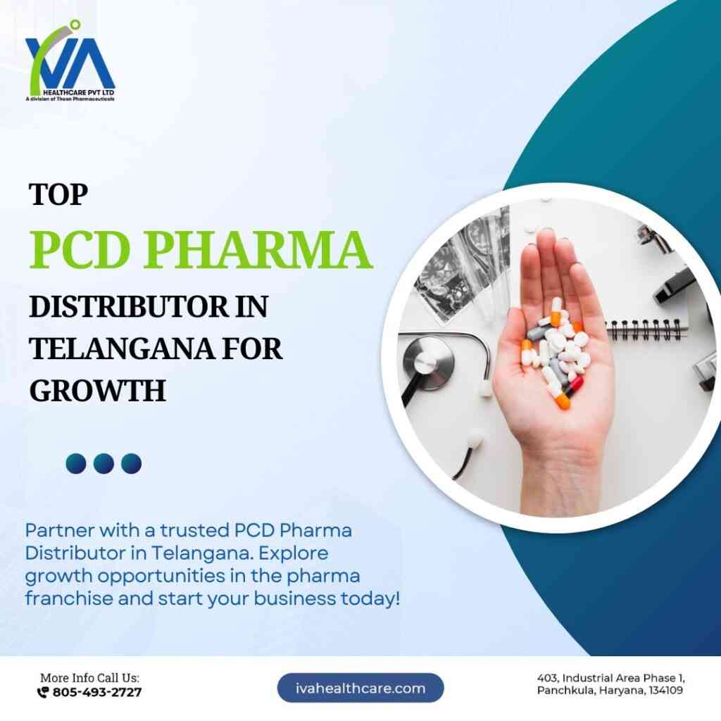 Top PCD Pharma Distributor in Telangana for Growth