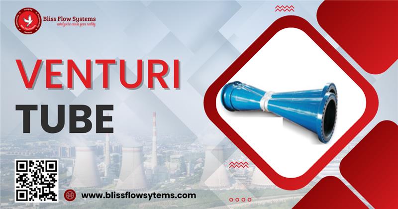 Venturi tube and its primary purpose Bliss Flow System