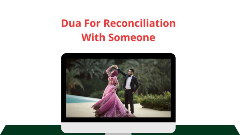 Dua For Reconciliation With Someone
