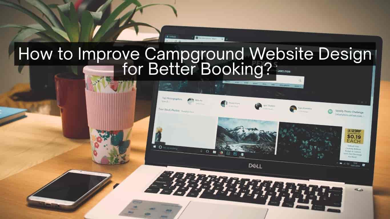 How to Improve Campground Web Design for Better Booking