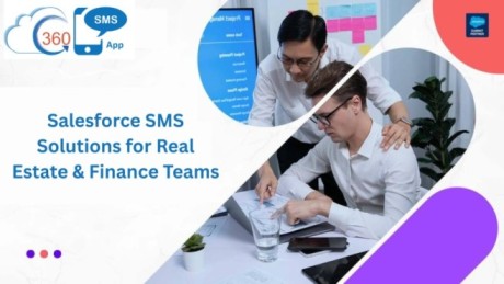 Salesforce SMS for Real Estate & Finance Teams