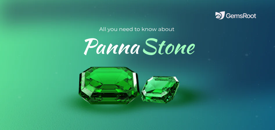 Panna Stone (Emerald) Guide: Benefits & Uses