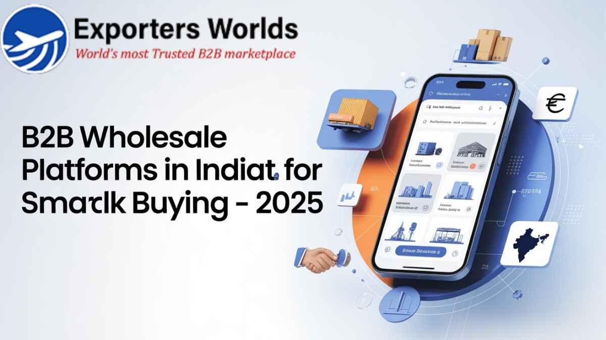 B2B Wholesale Platforms in India for Smart Bulk Buying