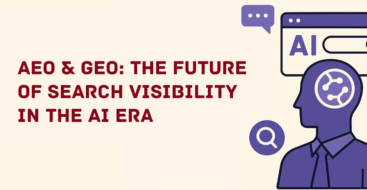AEO & GEO: Future of Search Visibility in the AI Era