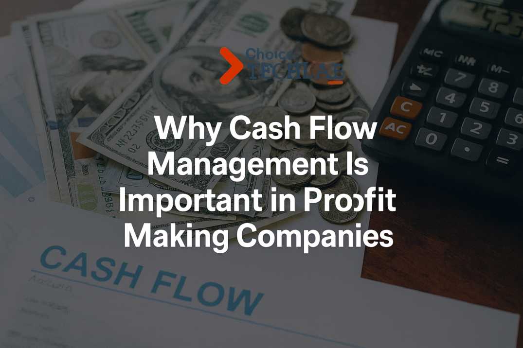 Why Cash Flow Management Is Important in Profit Making