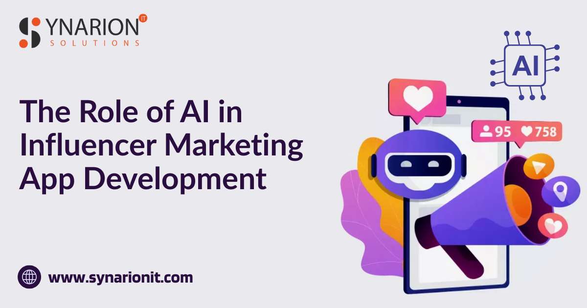 The Role of AI in Influencer Marketing App Development