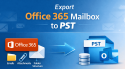 How to Export Office 365 Mailbox to PST?