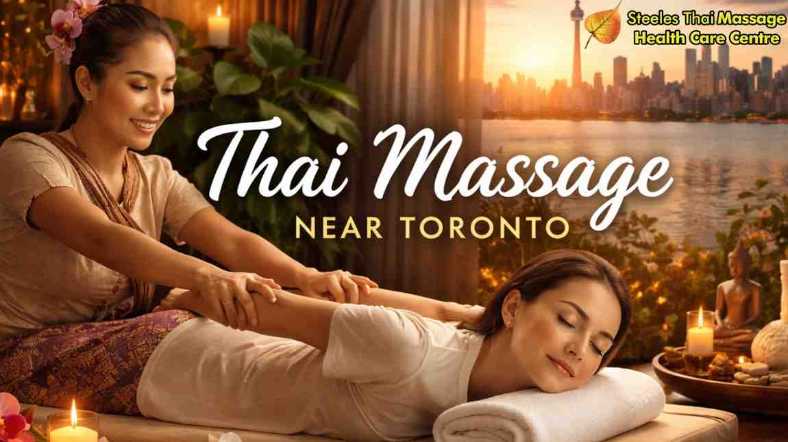 Thai Massage Near Toronto: Authentic Healing