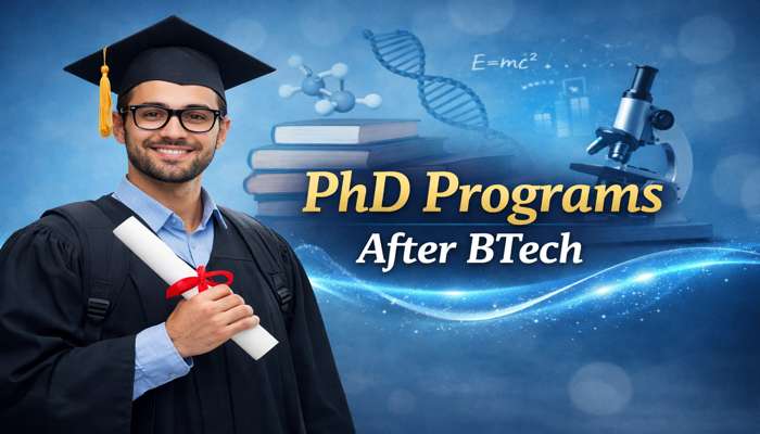Eligibility Criteria for PhD Programs After B.Tech