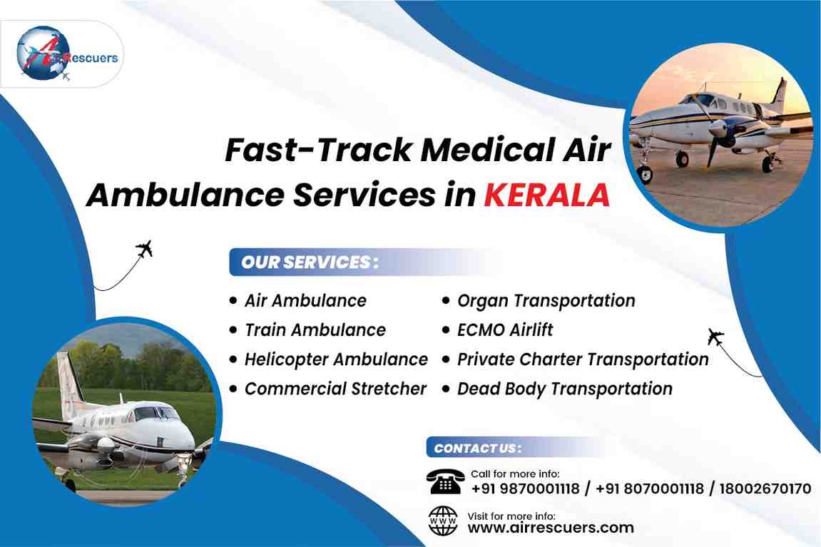 Fast-Track Medical Air Ambulance Services in Kerala