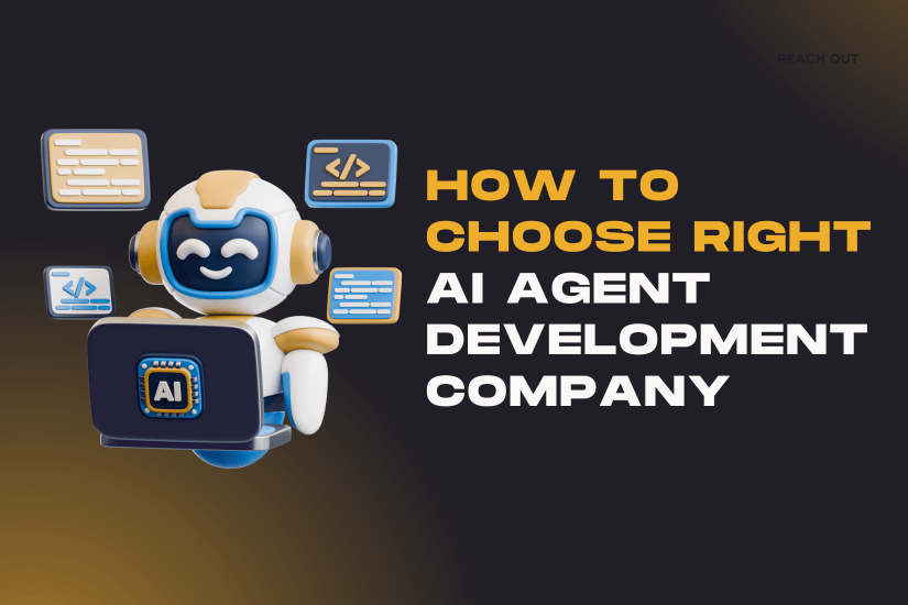 How to Choose the Right AI Agent Development Company