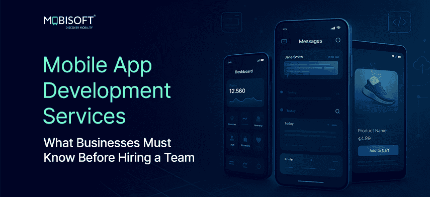 Mobile App Development Services: Practical Hiring Guide