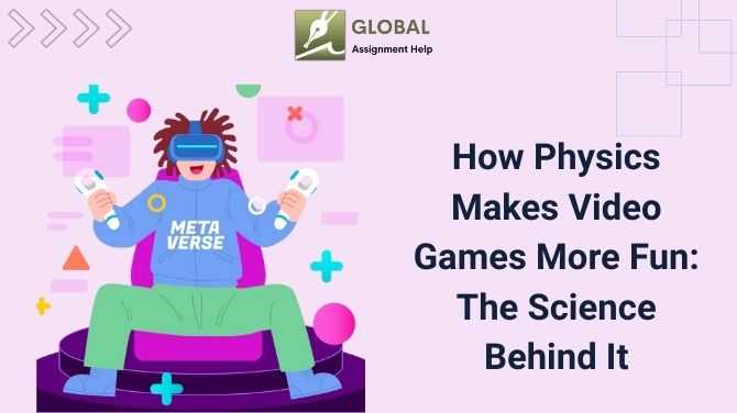 How Physics Makes Games More Fun: The Science Behind It