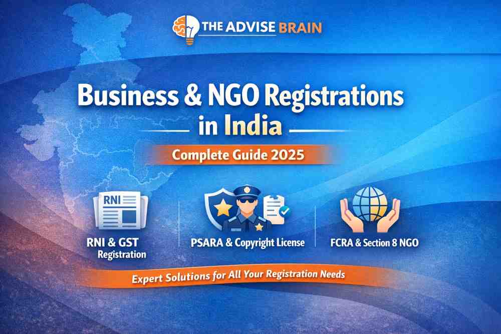 RNI, GST, PSARA, NGO Registration India |Advise Brain