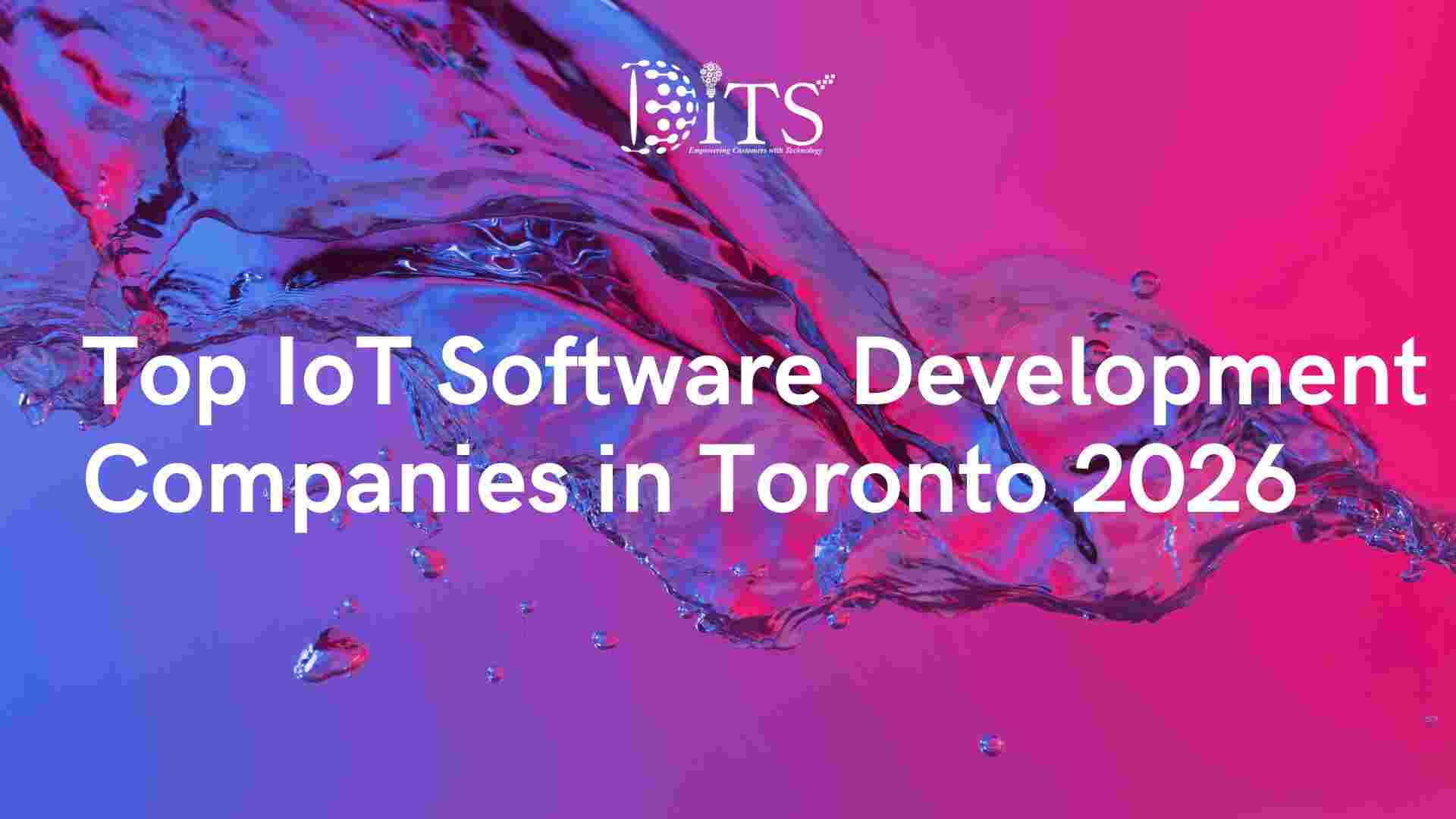Top IoT software development companies in Canada 2026