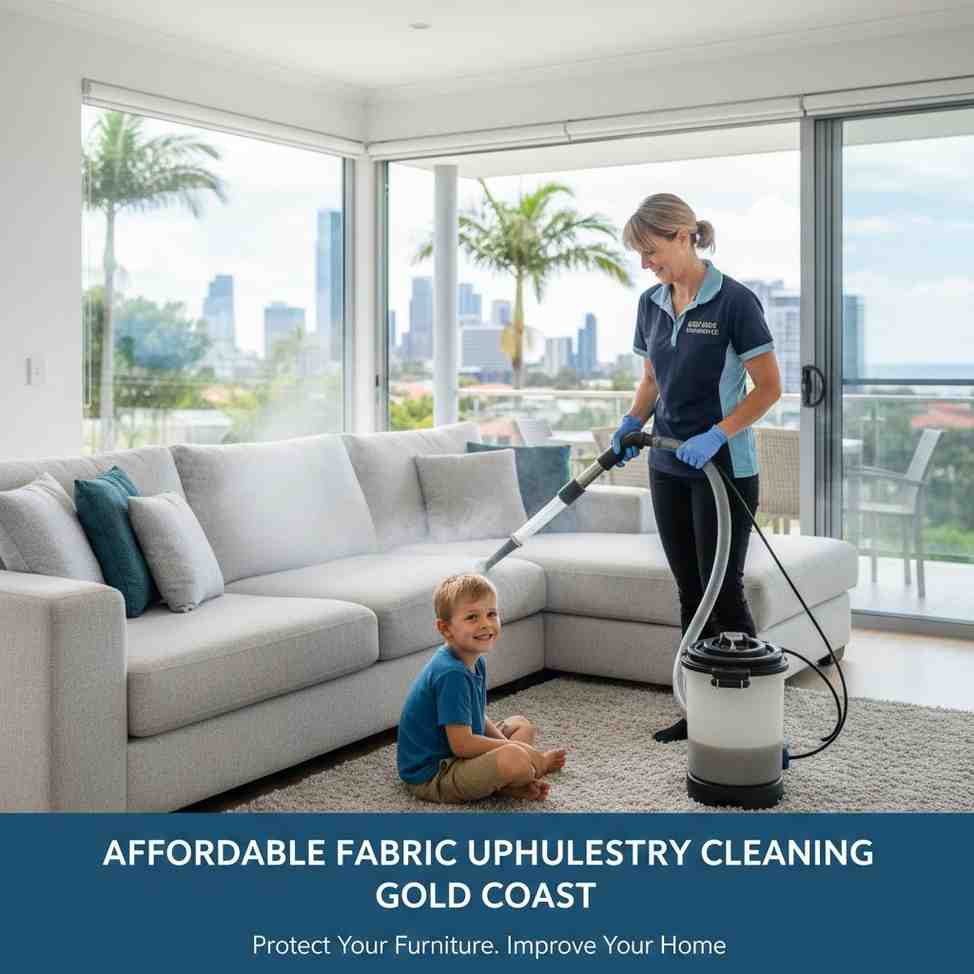 Affordable Fabric Upholstery Cleaning Gold Coast