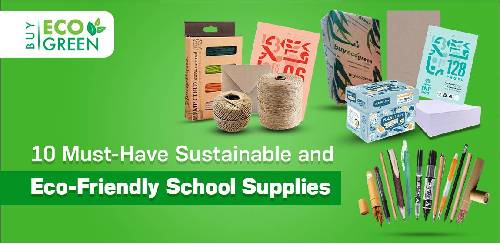 Sustainable and Eco-Friendly School Supplies