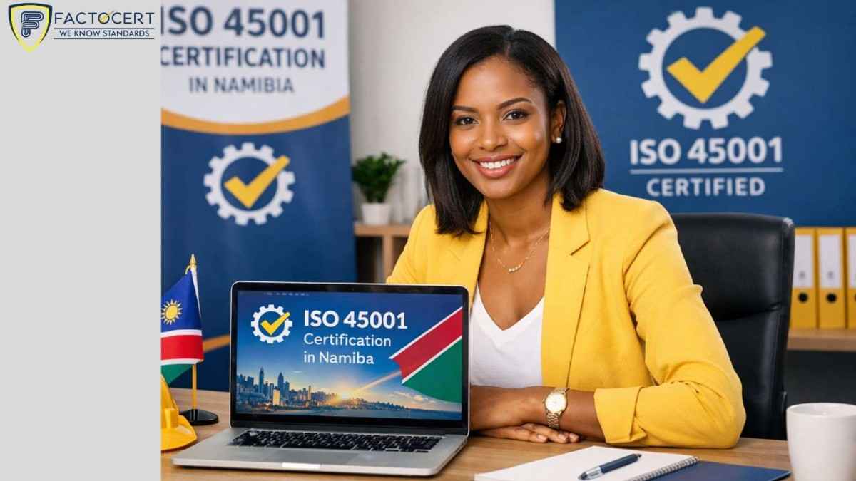 ISO 45001 Certification in Namibia Complete Guide