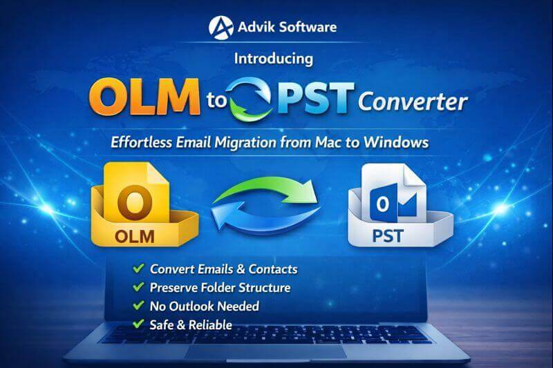 Advik Launches Upgraded OLM to PST Converter