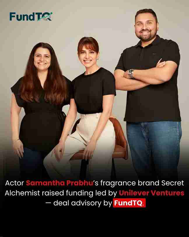 FundTQ Advises Samantha Ruth Prabhu’s Brand Funding