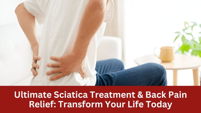 Lower Back Pain and Sciatica Treatment