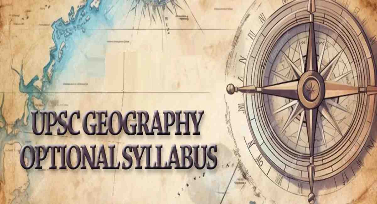 How to Prepare Geography Optional for UPSC Exam?
