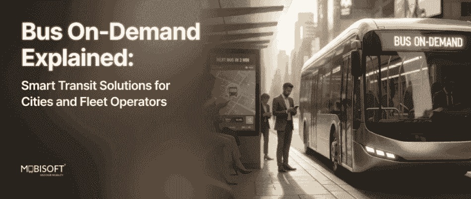 Bus On-Demand: Smart Transit Solutions for Cities