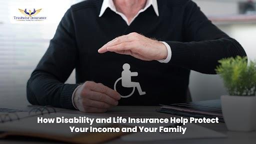 Disability and Life Insurance