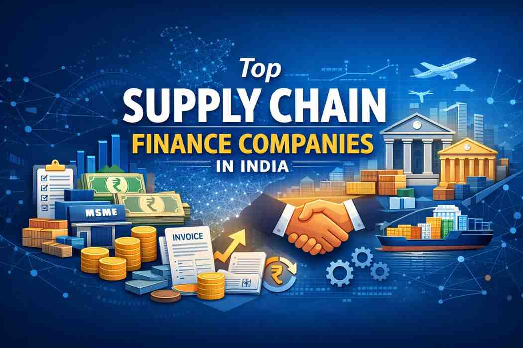 Top Supply Chain Finance Companies in India