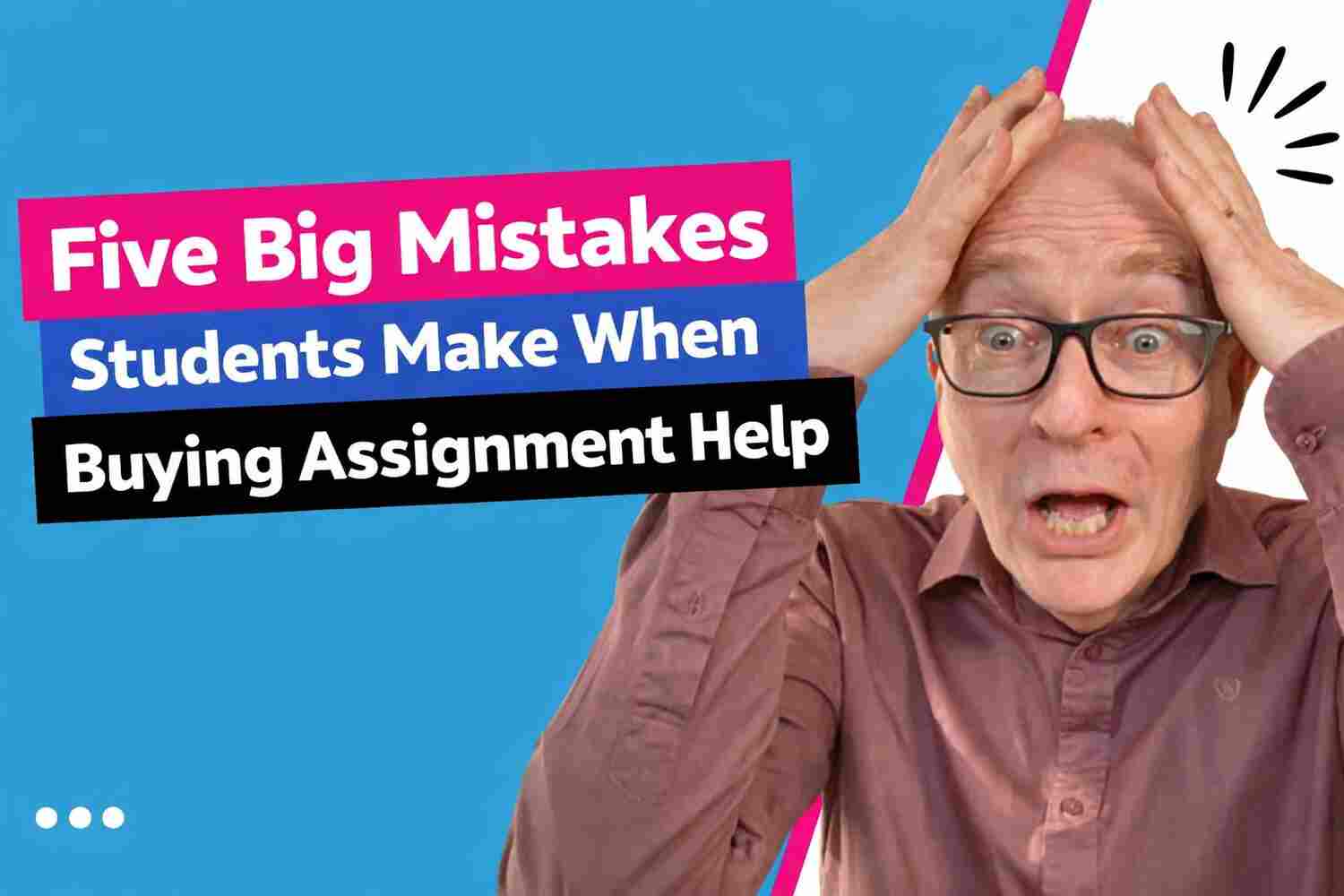 5 Mistakes Students Make When Buying Assignment Help