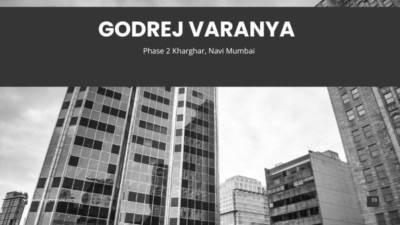Godrej Varanya Phase 2 Kharghar | Top Urban Living