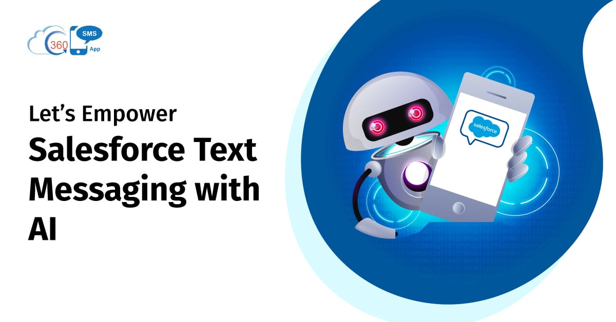 Salesforce Automated Text Message Apps