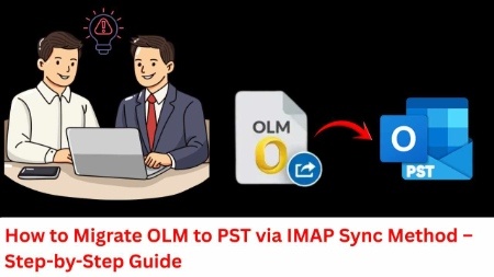 How to Migrate OLM to PST via IMAP Sync Method
