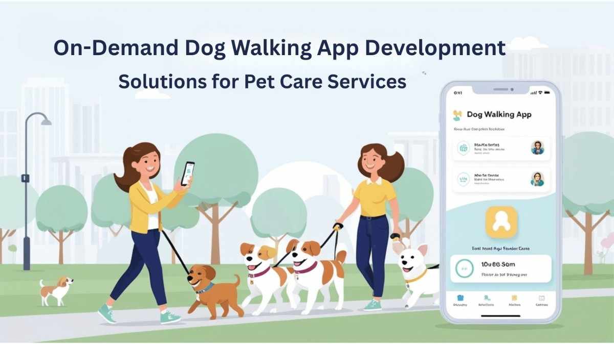 Dog Walking App Development Solutions Pet Care Services