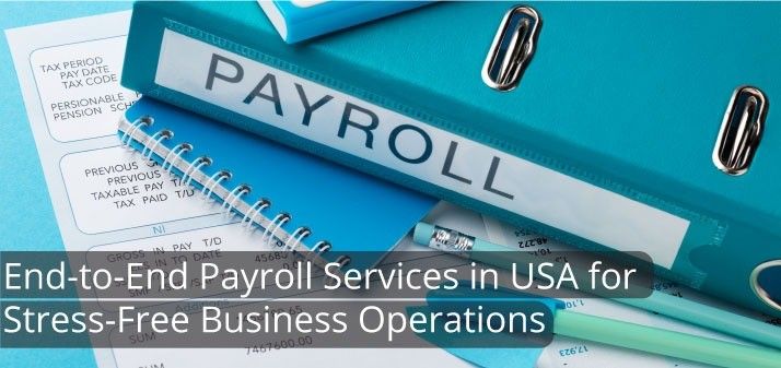 Payroll Services in USA | End-to-End Business Solutions