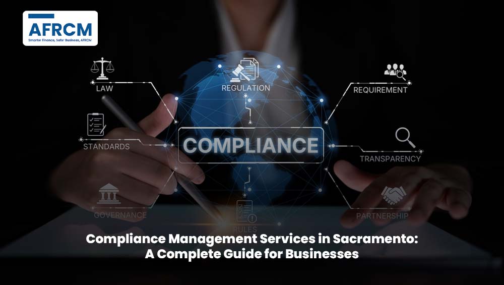 Compliance Management Services in Sacramento