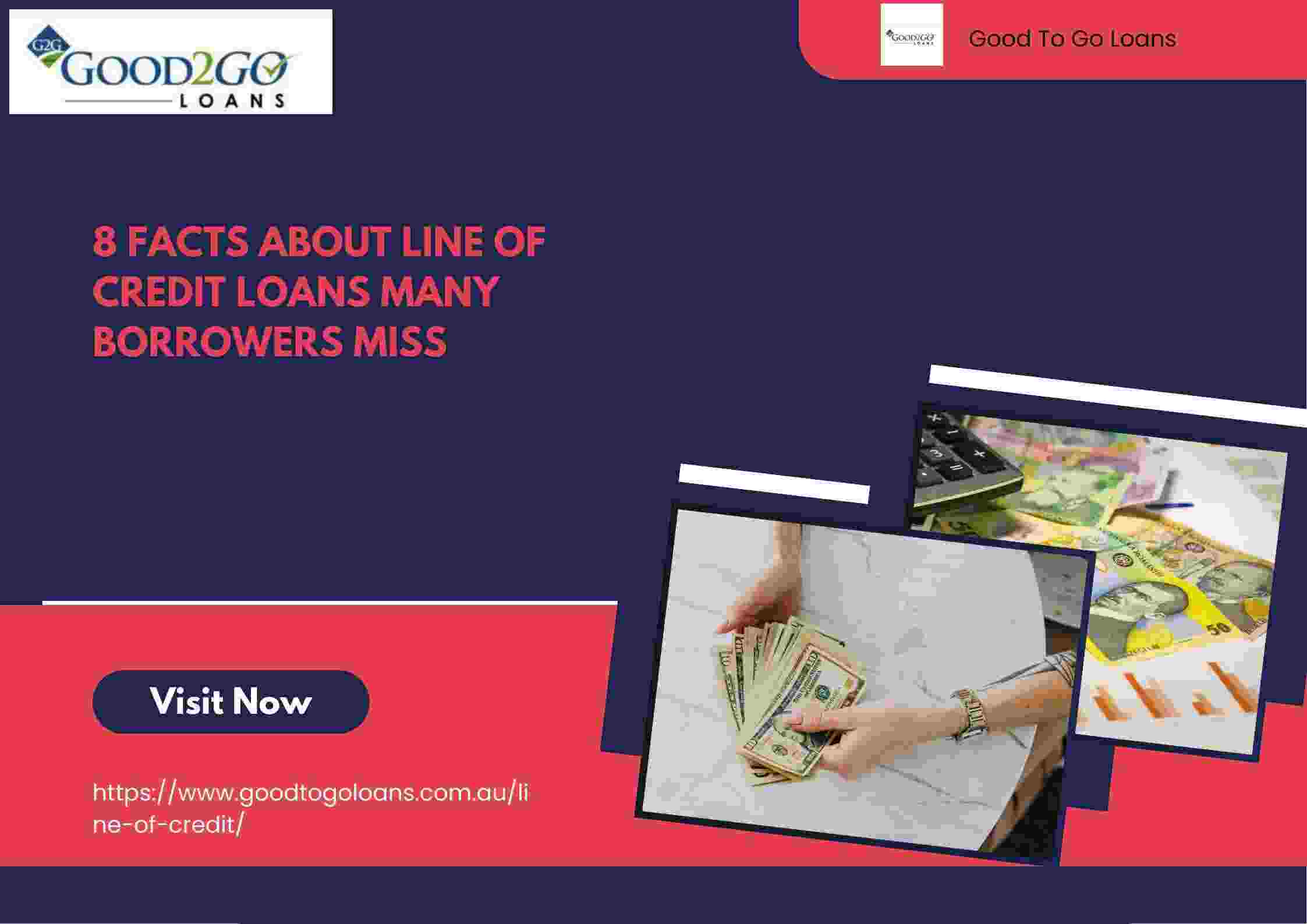 8 Facts About Line of Credit Loans Many Borrowers Miss