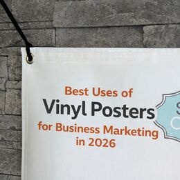 Best Uses of Vinyl Posters for Business Marketing