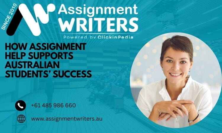 How Assignment Help Supports Australian Students